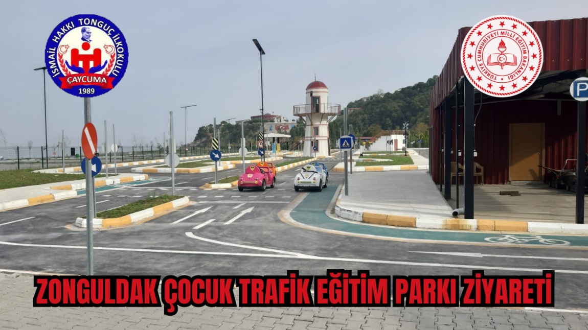Trafik Eğitimi ve Zonguldak Gezisi